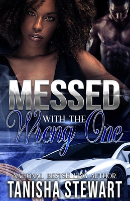 Messed With The Wrong One: An Urban Romance Thr...            Book Cover
