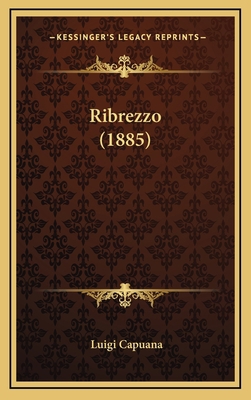 Ribrezzo (1885) [Italian] 116585130X Book Cover