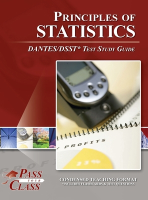 Principles of Statistics DANTES / DSST Test Stu... B0GVVZ9648 Book Cover