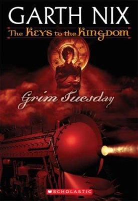 Grim Tuesday: The Keys to the Kingdom, Book 2 B0078KEUDS Book Cover