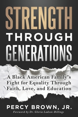Strength Through Generations: A Black American ... 1966659679 Book Cover
