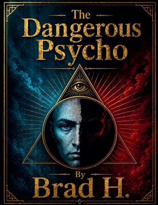 The Dangerous Psycho B0GYSCBM83 Book Cover