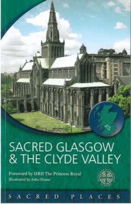 Sacred Glasgow and the Clyde Valley 0715209469 Book Cover