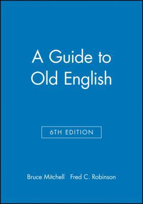Guide to Old English 6e B001W2L27K Book Cover