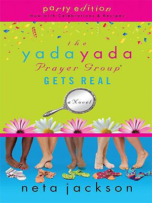 The Yada Yada Prayer Group Gets Real [Large Print] 1410407977 Book Cover