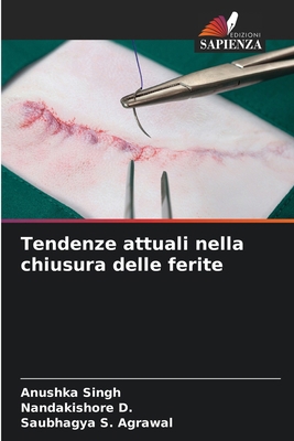 Tendenze attuali nella chiusura delle ferite [Italian] 6208465109 Book Cover
