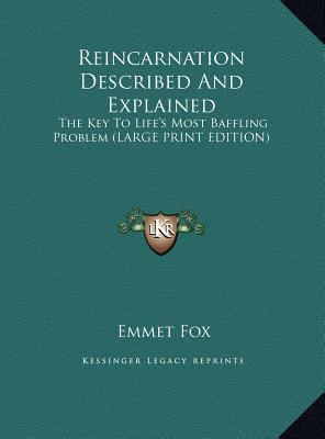 Reincarnation Described And Explained: The Key ... [Large Print] 1169889573 Book Cover