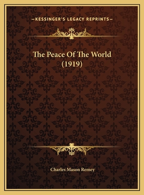 The Peace Of The World (1919) 1169640788 Book Cover