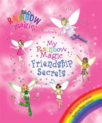 My Rainbow Magic Friendship Secrets 1408300893 Book Cover