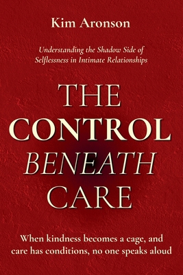 The Control Beneath Care B0GVGQLVQN Book Cover