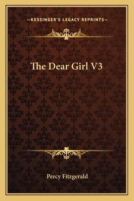 The Dear Girl V3 1163626007 Book Cover