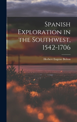 Spanish Exploration in the Southwest, 1542-1706 1015442463 Book Cover