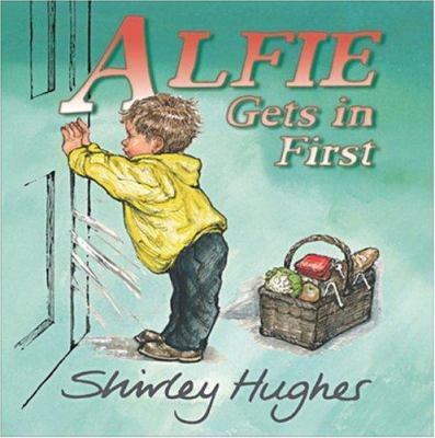 Alfie Gets in First 0099256053 Book Cover