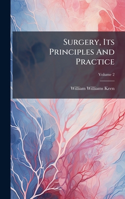 Surgery, Its Principles And Practice 102480612X Book Cover