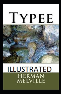 Typee Illustrated B09CRM3RJW Book Cover