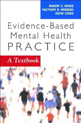 Evidence-Based Mental Health Practice: A Textbook 0393704432 Book Cover