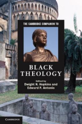 The Cambridge Companion to Black Theology 0521879868 Book Cover