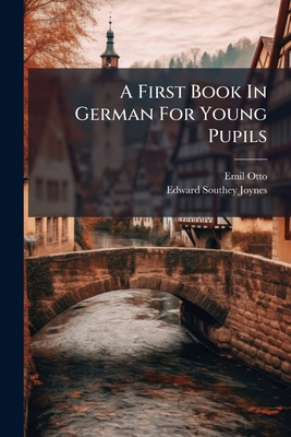 A First Book In German For Young Pupils 1178727483 Book Cover