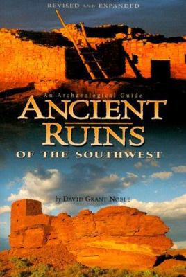 Ancient Ruins of the Southwest: An Archaeologic... 0873587243 Book Cover
