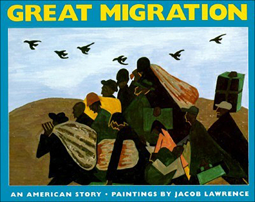 The Great Migration: An American Story 0785776281 Book Cover