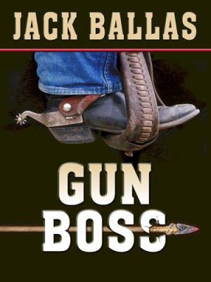 Gun Boss [Large Print] 1597221244 Book Cover
