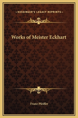 Works of Meister Eckhart 1169370195 Book Cover