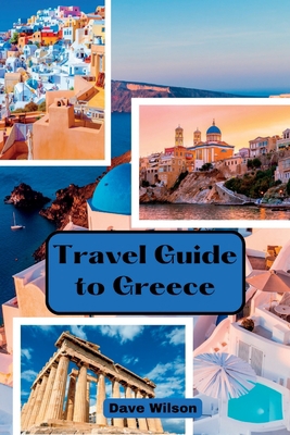 Discover Greece in 2023: The Ultimate Tourist T... B0BSWPQFCX Book Cover