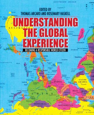 Understanding the Global Experience: Becoming a... 0205707416 Book Cover