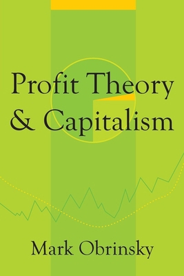 Profit Theory and Capitalism 0812211472 Book Cover