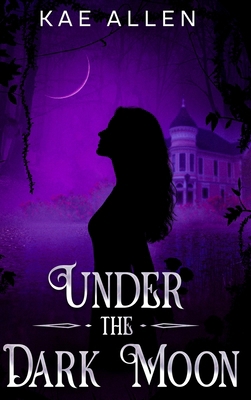 Under the Dark Moon B0H2L7V9BM Book Cover