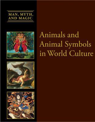 Animals and Animal Symbols in World Culture 1627125752 Book Cover