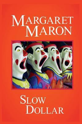 Slow Dollar: a Deborah Knott mystery 0998494003 Book Cover