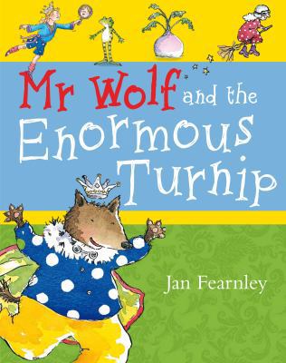 Mr Wolf and the Enormous Turnip 1405215801 Book Cover