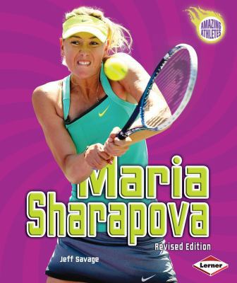 Maria Sharapova, 2nd Edition 1467726435 Book Cover