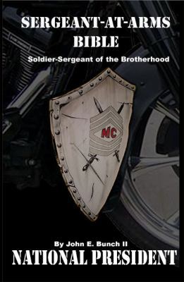 Sergeant-at-Arms Bible: Soldier-Sergeant of the... 0997432225 Book Cover