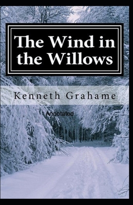 The Wind in the Willows Annotated B096M1N8FP Book Cover