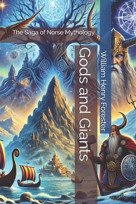 Gods and Giants: The Saga of Norse Mythology B0F1N6DZ23 Book Cover
