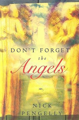 Don't Forget the Angels 8889127309 Book Cover