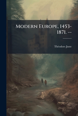 Modern Europe, 1453-1871. -- 1147429596 Book Cover