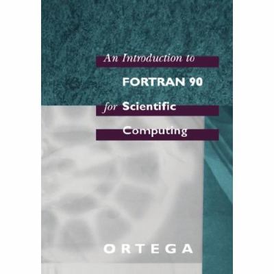 An Introduction to FORTRAN 90 for Scientific Co... 0195172132 Book Cover