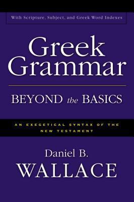 Greek Grammar Beyond the Basics: An Exegetical ... B005H77784 Book Cover