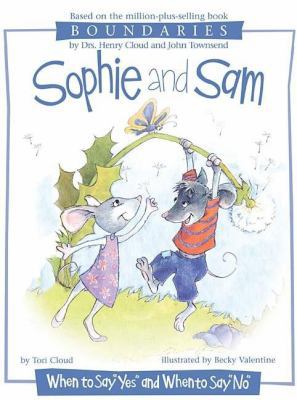 Sophie and Sam: When to Say "Yes" and When to S... 1400312760 Book Cover