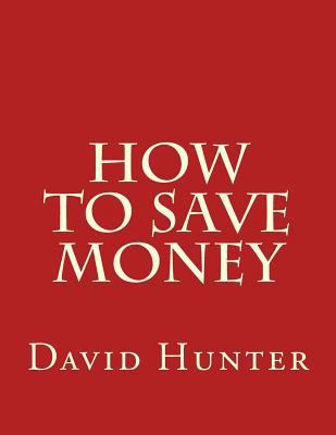 How to Save Money 1985620677 Book Cover