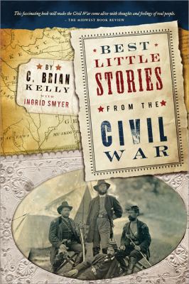 Best Little Stories from the Civil War: More Th... 1402239106 Book Cover