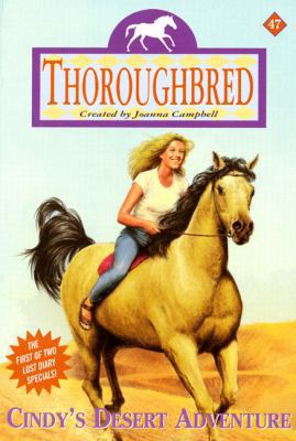 Thoroughbred #47: Cindy's Desert Adventure 0061066710 Book Cover