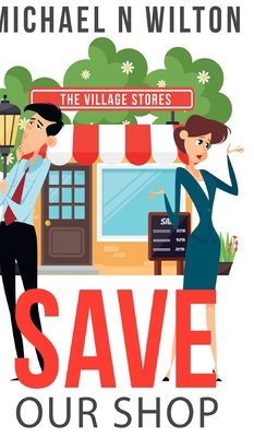 Save Our Shop (William Bridge Mysteries Book 1) 1715697626 Book Cover