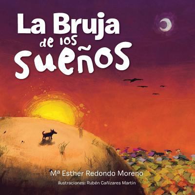 La Bruja de Los Suenos [Spanish] 1463348533 Book Cover