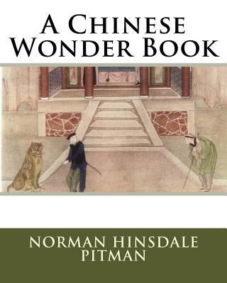 A Chinese Wonder Book 1533226288 Book Cover