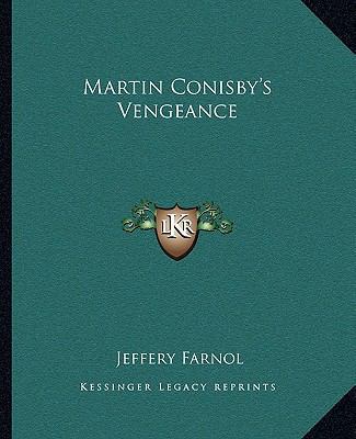 Martin Conisby's Vengeance 1162672927 Book Cover