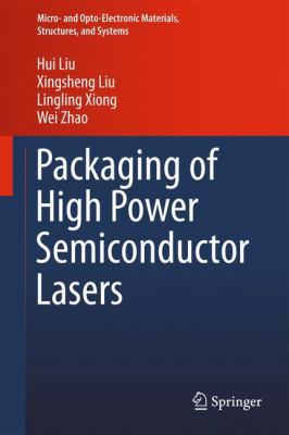 Packaging of High Power Semiconductor Lasers 1461492629 Book Cover